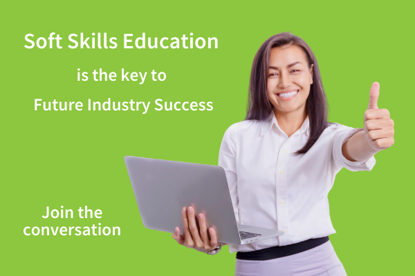 Soft Skills Education is the key to Future Industry Success
